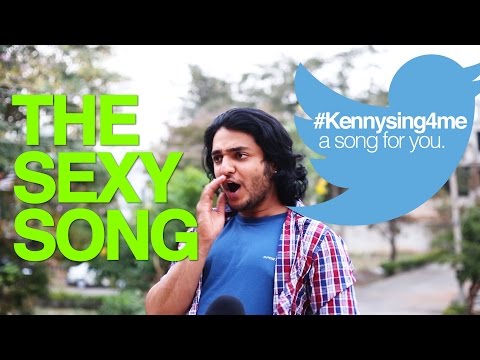 "THE SEXY SONG" TWITTER WORDS RAP SONG! #KennySing4me