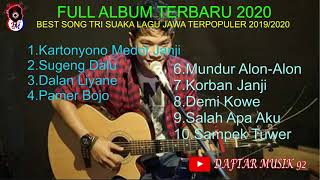 Full Album Terbaru 2020 Tri Suaka   Kumpulan Lagu Jawa Terbaru Terpopuler
