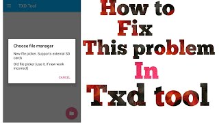 How to fix txd tool problem