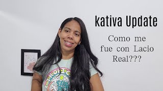 KATIVA El Alisado Brasileño Update | Cómo me fue con Lacio Real ???