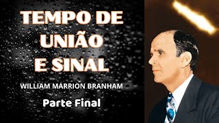 10 TEMPO DE UNIÃO E SINAL - FINAL