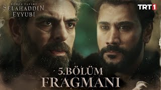Kudüs Fatihi Selahaddin Eyyubi 5. Bölüm Fragmanı Trt1
