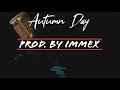 Immex  autumn day  mellow boombap instrumental 