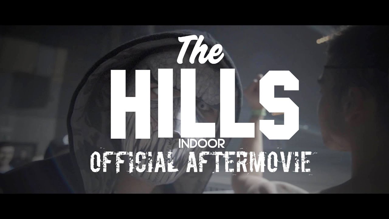 OFFICIAL AFTERMOVIE THE HILLS INDOOR 2014