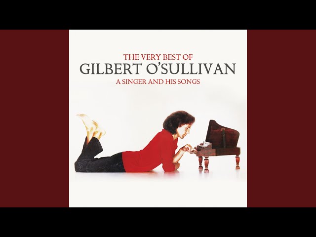 Gilbert O'Sullivan - All they wanted to say