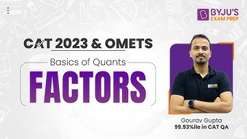 CAT 2023 | Basics of Quants | Questions Based on Factors | Tricks to Ace CAT Quant | BYJU