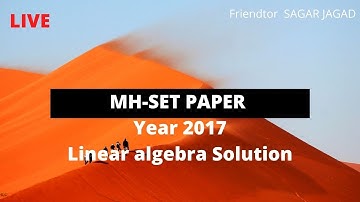 Linear Algebra for MH SET 2017| Mission SET| Friendtor Sagar Jagad