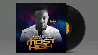 Son Of The Most High Official Audio - Emmyblaze