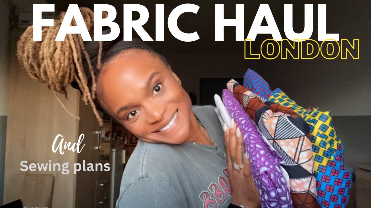 London Fabric haul & sewing plans - YouTube