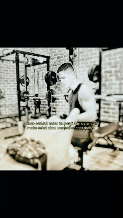 KEREN STORY GYM WA 30 DETIK TERBARU 2021 !! STATUS WA KEREN TERBARU || QUOTES KEREN TIKTOK