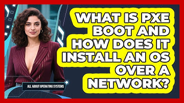 What Is PXE Boot And How Does It Install An OS Over A Network? - All About Operating Systems