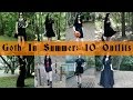 GOTH IN SUMMER || 10 Outfit Lookbook - ReeRee Phillips