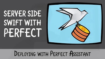 Deplyoing with the Perfect Assistant: Server Side Swift with Perfect  - raywenderlich.com