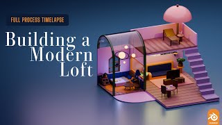 "Modern Loft in Blender  Full Timelapse of a Stylized 3D Build"