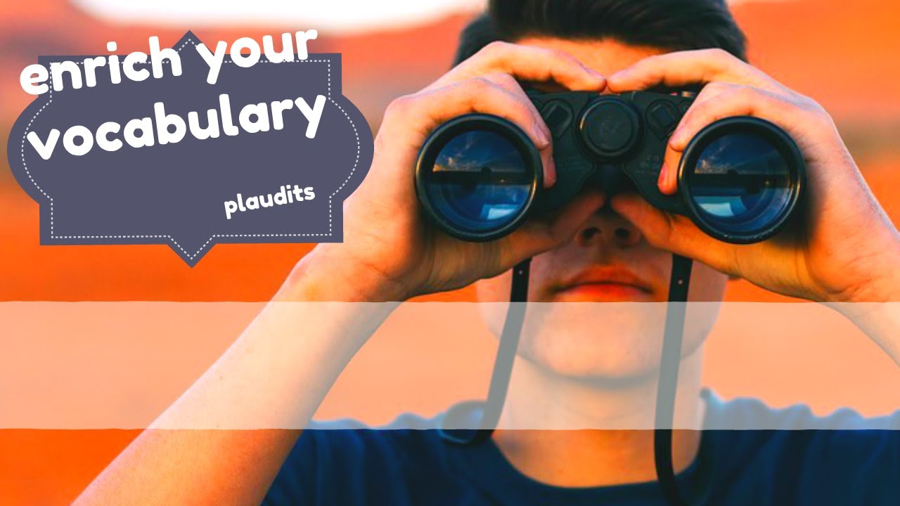 What Does Plaudits Mean In English YouTube