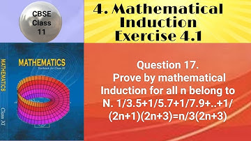 CBSE Class 11 EX 4.1 Q 17: Mathematical Induction 1/3.5+1/5.7+1/7.9+..+1/(2n+1)(2n+3)=n/3(2n+3)
