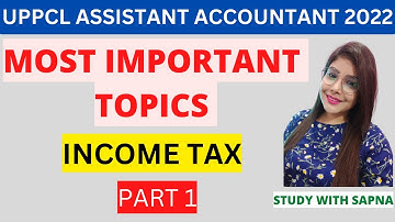 MOST IMPORTANT TOPICS FOR UPPCL AA #uppcl #assistantaccountant #incometax