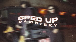 LON3R JOHNY x ProfJam - DAMN/SKY [Sped Up]