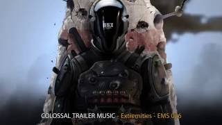 Colossal Trailer Music - Extremities