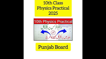 10th Class Physics Practical Paper 2025 | 10th Physics practical board paper 2025
