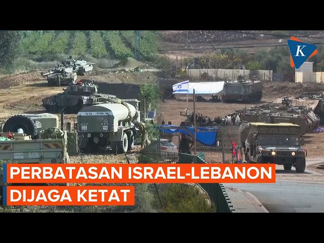 Potret Militer Israel di Perbatasan Lebanon, Standby Serangan Hizbullah? class=