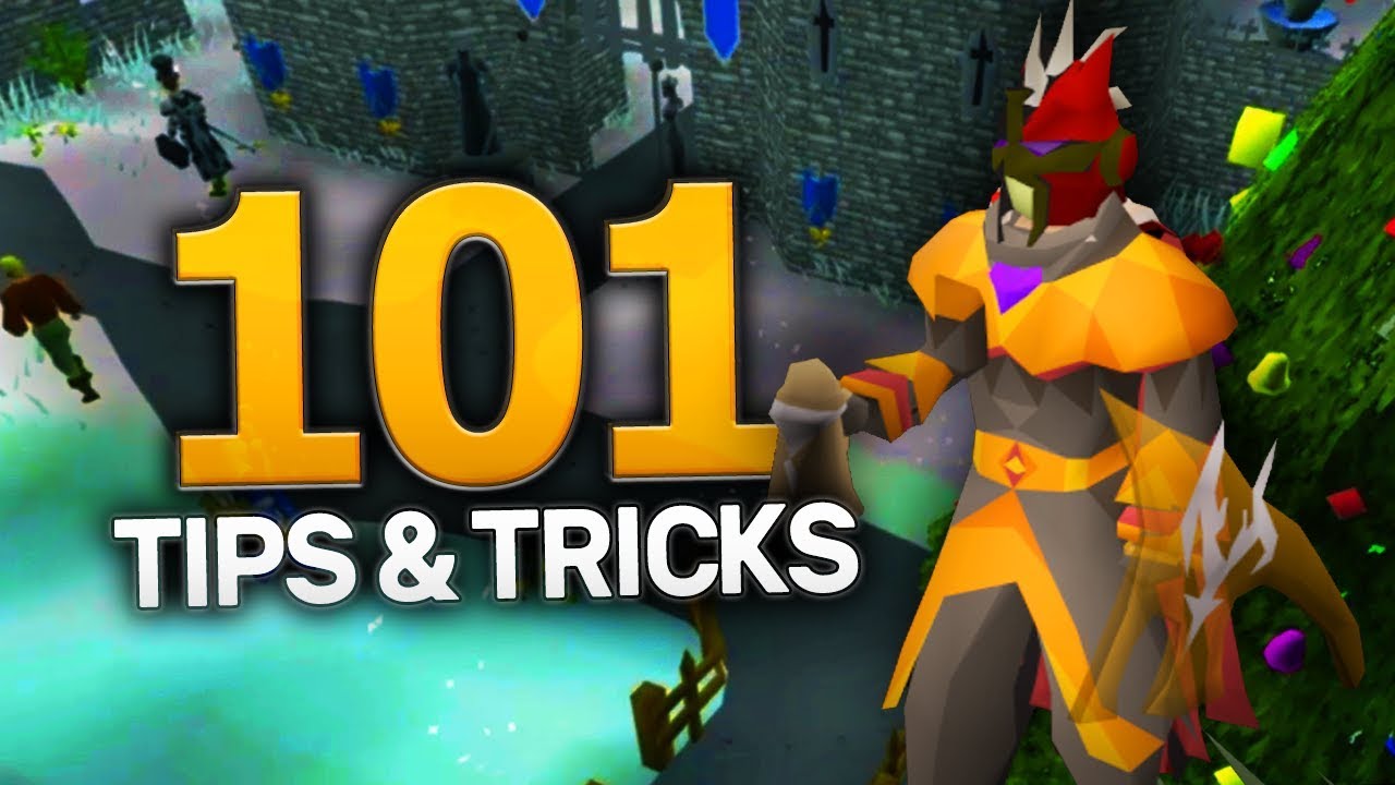 101 Tips Tricks For OSRS