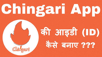 Chingari App ID Kaise Banaye || Chingari App Account Kaise Banaye