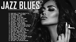 Jazz Blues Music - The Best Jazz Blues Rock Songs/Blues Ballads - Greatest Blues Guitar Instrumental
