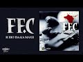 FF.C - Η Πιο Παλιά Μάχη | Official Audio Release