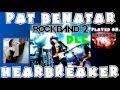 Pat Benatar - Heartbreaker - Rock Band 2 DLC Expert Full Band (March 31st, 2009)