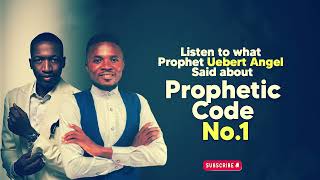 Watch the secrets shared by Prophet Uebert Angel concerning Prophetic Code No. 1