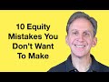 What&#39;s The Wrong Way To Give My Startup Team Equity