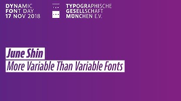 June Shin - More Variable Than Variable Fonts