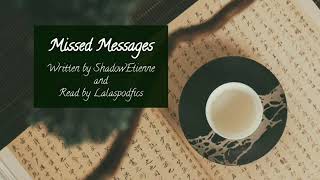 Missed Messages - Part 2 (Podfic)