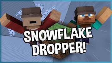 Minecraft: SNOWFLAKE DROPPER