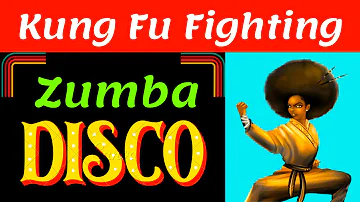 Zumba KUNG FU FIGHTING Dance | Easy to Follow | Carl Douglas | Disco Moves