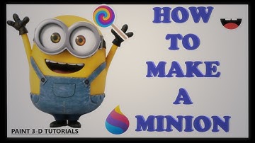 HOW TO MAKE A MINION | EASY ANIMATION | PAINT 3-D | WINDOWS 10 | PAINT 3-D TUTORIALS | SHIVIJ GROVER