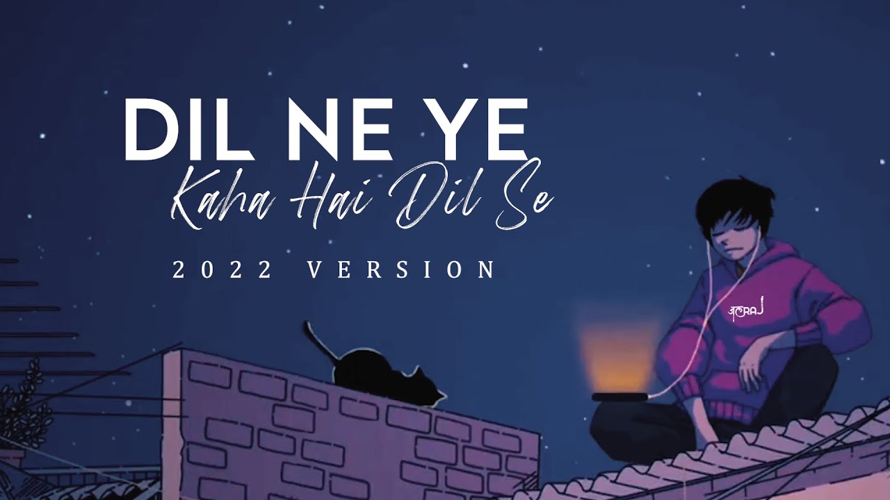 Dil Ne Ye Kaha Hai Dil Se   JalRaj  Dhadkan  New Hindi Covers 2022