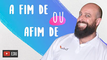 Quando usar afim e afins?