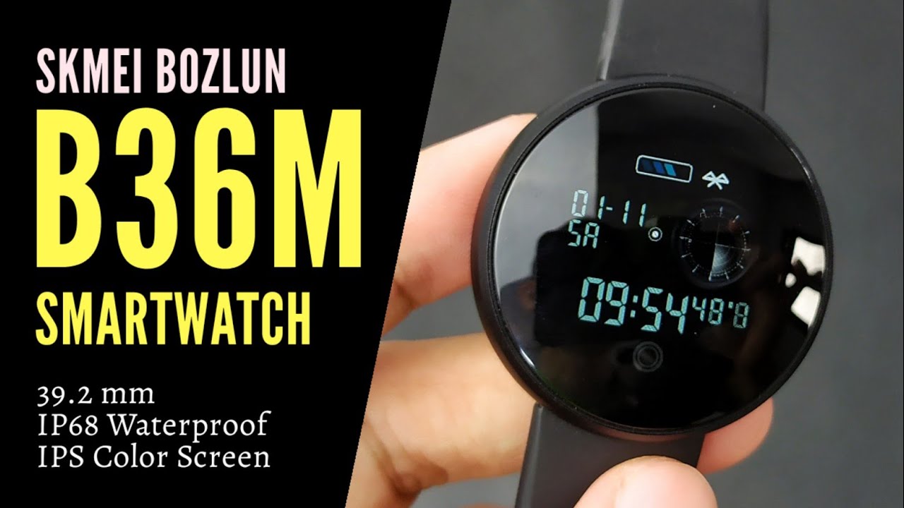 SKMEI B36M - BOZLUN Smart watch Ip68 - Unboxing and Review (with Subtitle)  - YouTube