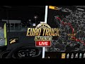 Le grand voyage sur euro truck simulator 2 : Live