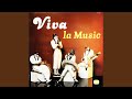 Miniature de la vidéo de la chanson Viva La Musica