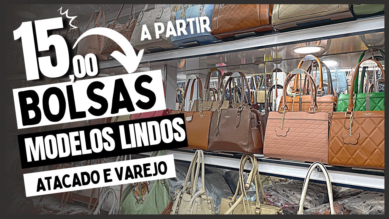 Brás - BOLSAS LINDAS Modelos para o Dia a Dia | A partir de R$ 15,00 | Atacado e Varejo #brás #bolsa