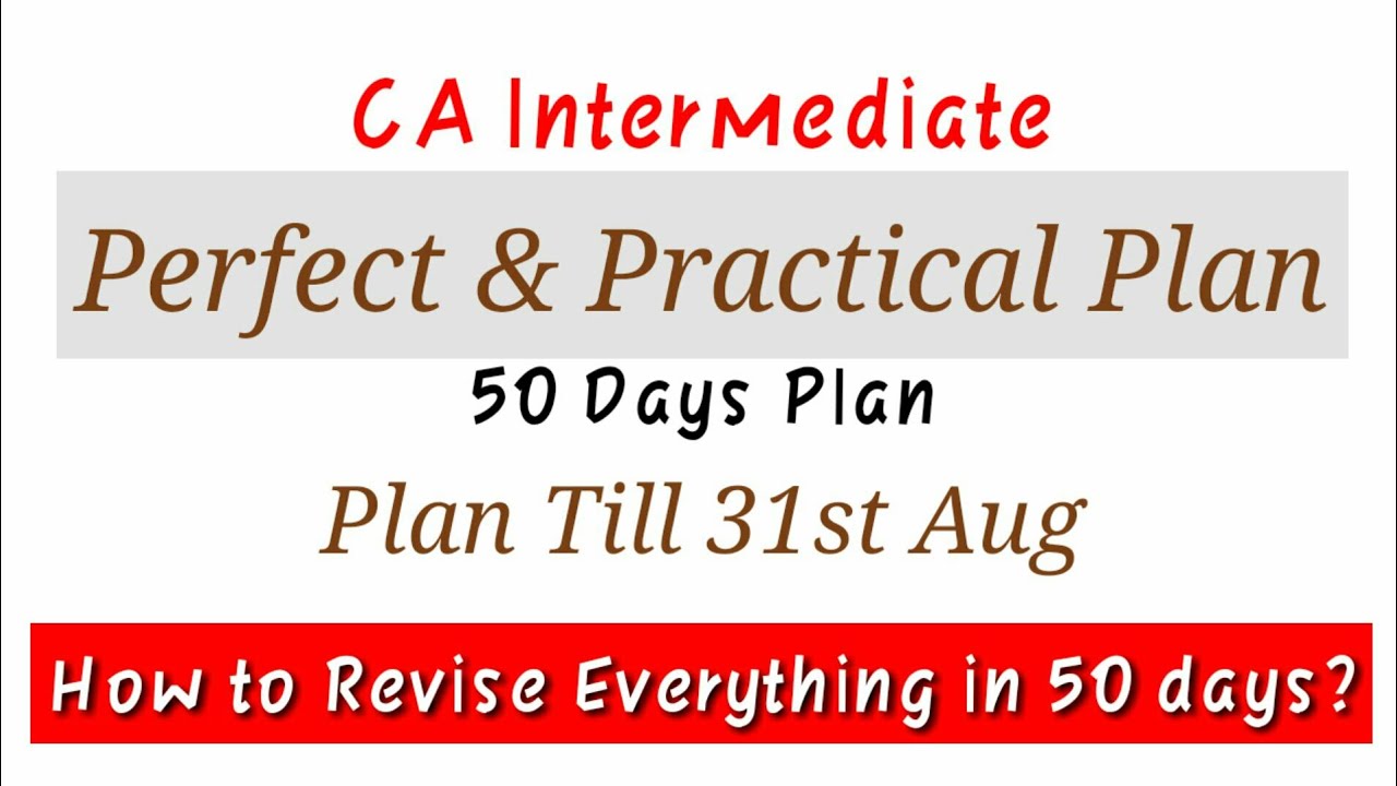 Best 50 days Study Plan For CA Intermediate September 2024 | प्रेरणा ...