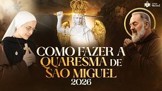 How to Observe the St. Michael Lent 2026 | Instituto Hesed