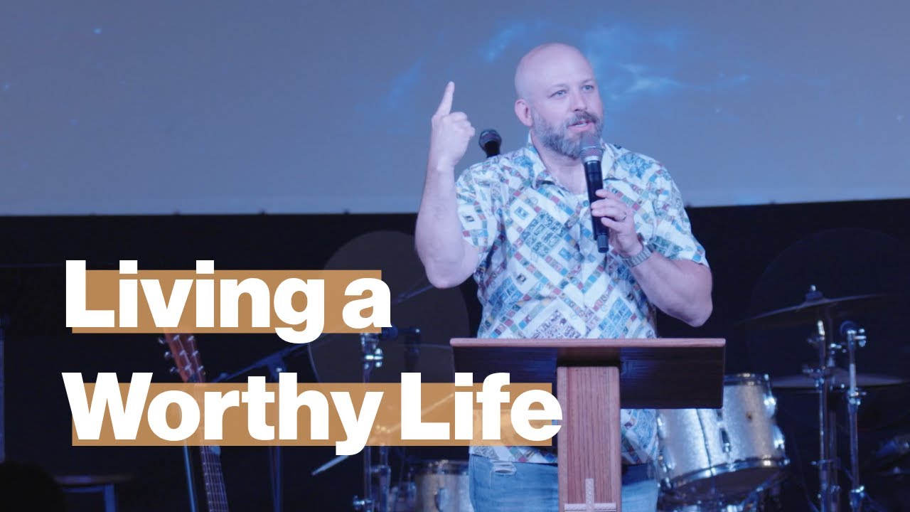 Live a Life Worthy of the Calling You Have Received - YouTube