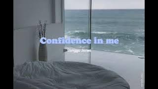 Confidence in me-Rangga Jones