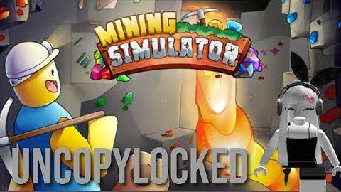 Mining Simulator But Modded | UNCOPYLOCKED