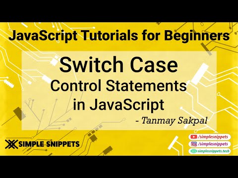 11 - Switch Case Control Statement in Javascript | JavaScript Programming Tutorials for Beginners