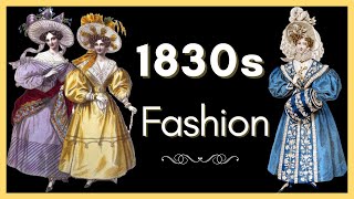 1830's Fashion Evolution  What did they wear and when?